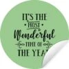 Citation De Noël C'est La Période La Plus Merveilleuse De L'année Sur Fond Vert Sticker Papier Peint Cercle Mural - ⌀ 140 Cm - Peinture Ronde - Cercle Papier Peint - Cercle Mural - Cercle Vivant - Autocollant Et Découpe Ronde