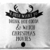 Coussins D'extérieur - Jardin - Citation De Noël Je Veux Juste Boire Un Chocolat Chaud Sur Fond Blanc - 50x30 Cm