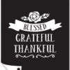Quote Blessed Grateful Thankful Décoration Murale Noël Noir 40x60 Cm 2 Quote Blessed Grateful Thankful Décoration Murale Noël Noir 40x60 Cm -Jingle Bells Boutique 810x1200 13